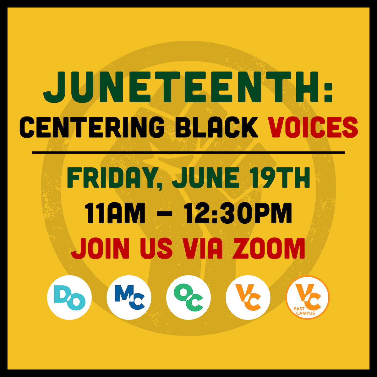 Juneteenth: Centering Black Voices. Friday June 19th 11am - 12:30pm Join Us Via Zoom.